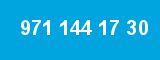 971 144 17 30 971 144 17 30